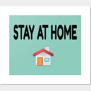 stay at home Posters and Art